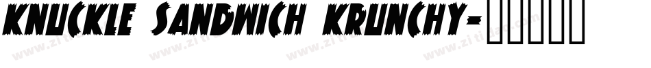 Knuckle Sandwich Krunchy字体转换